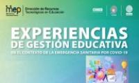 Experiencias de Gestión Educativa en el Contexto de la Emergencia Sanitaria por Covid-19