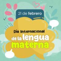 Día Internacional de la Lengua Materna