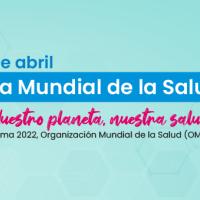7 de abril, Día Mundial de la Salud.