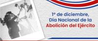 1 de diciembre Día de la Abolición del Ejército