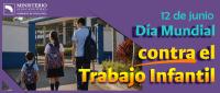 Efeméride: 12 de junio: Día Mundial contra el trabajo infantil   Frase: El camino hacia un mejor futuro comienza con la decisión de seguir estudiando.