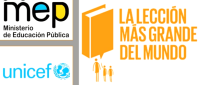 Imagen muestra logos de UNICEF y MEP y dice La Lección más grande del Mundo