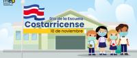 10 de noviembre,  Día de la Escuela Costarricense.