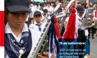 15 de setiembre: Frase:  203º Aniversario de la Independencia de Centroamericana, frase: Imagina, crea y crece en libertad