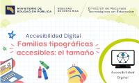 Accesibilidad Digital Familias Tipográficas Accesibles: El Tamaño