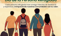 20 de junio, Día de la Persona Refugiada   Frase: Cada persona refugiada trae consigo historias de resiliencia y esperanza, enriqueciendo nuestras comunidades con su valor.