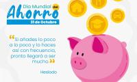 31 de octubre, Día Mundial de Ahorro.